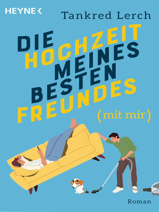 Title details for Die Hochzeit meines besten Freundes (mit mir) by Tankred Lerch - Available